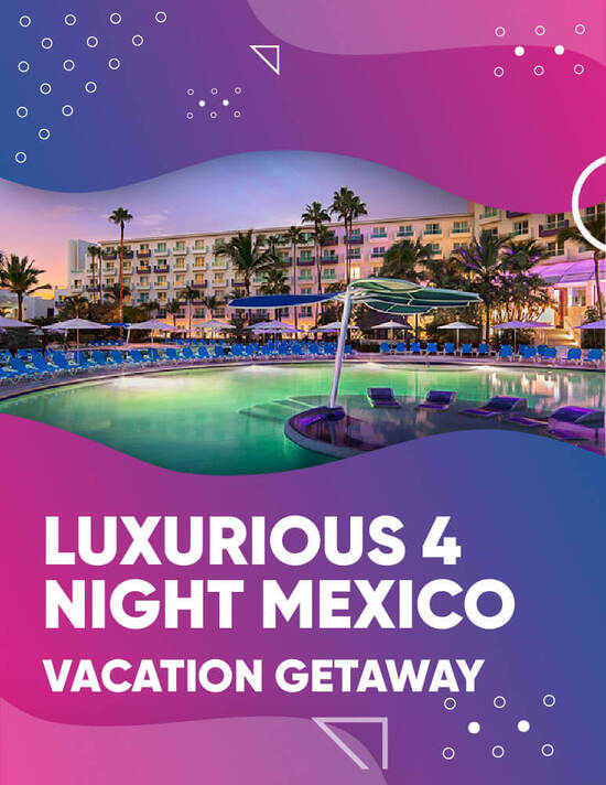 Luxurious 4-Night Mexico Vacation poster